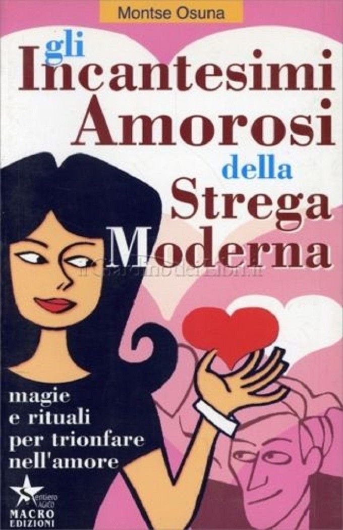 Incantesimi amorosi della strega moderna - Osuna Montse