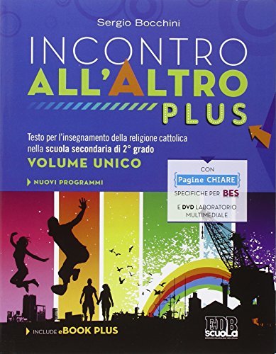 Incontro all'Altro Plus. Con DVD. - 9788810614372