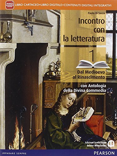 Incontro con la letteratura. Con antologia della Divina commedia. Per le Scuole superiori. Con e-book. Con espansione online (Vol. 1) -9788869100581