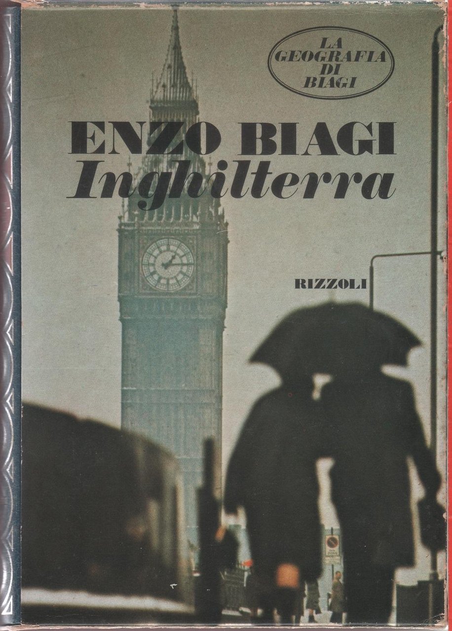 Inghilterra. La geografia di Biagi - Enzo Biagi
