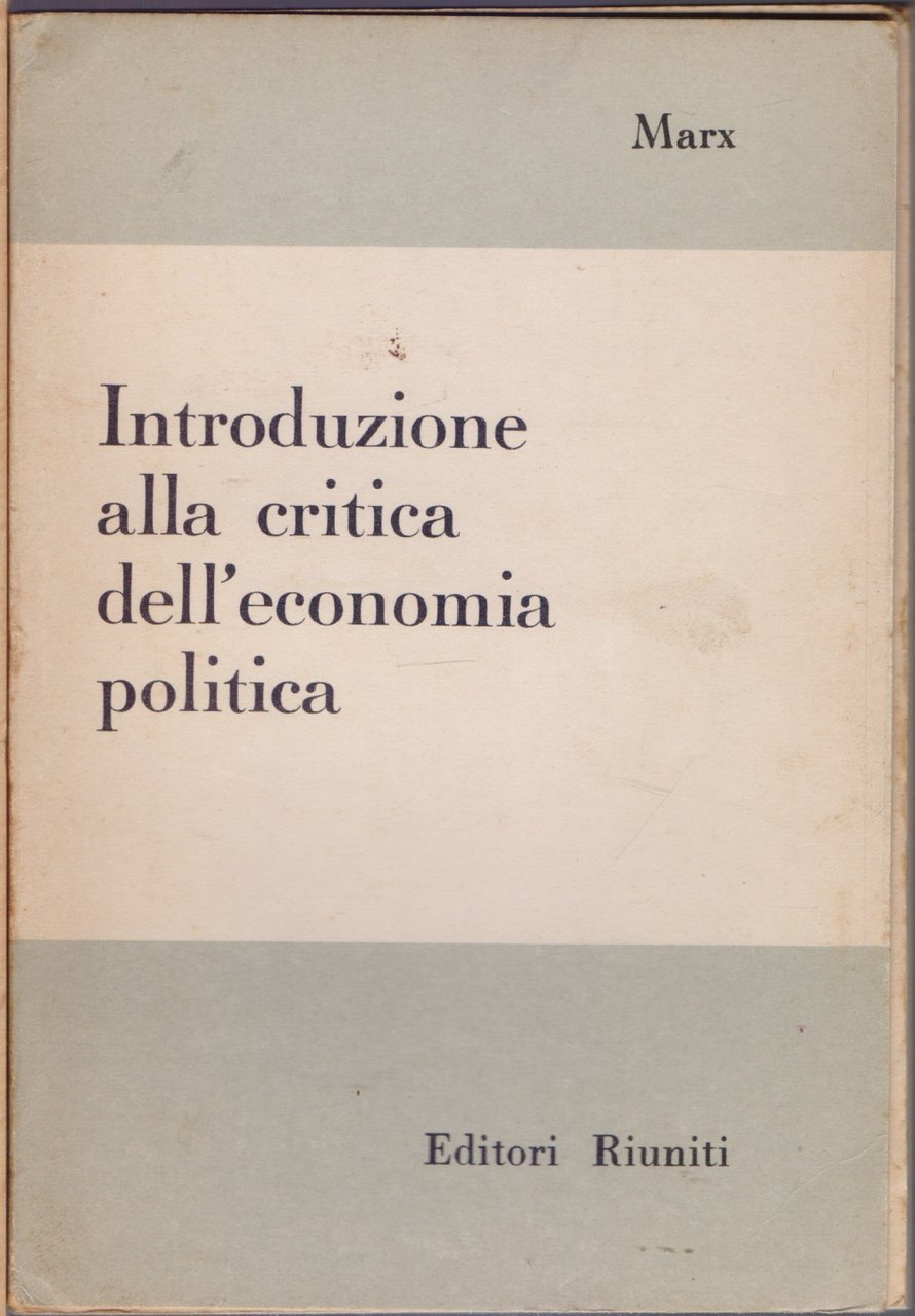 Introduzione alla critica dell'economia politica - Karl Marx