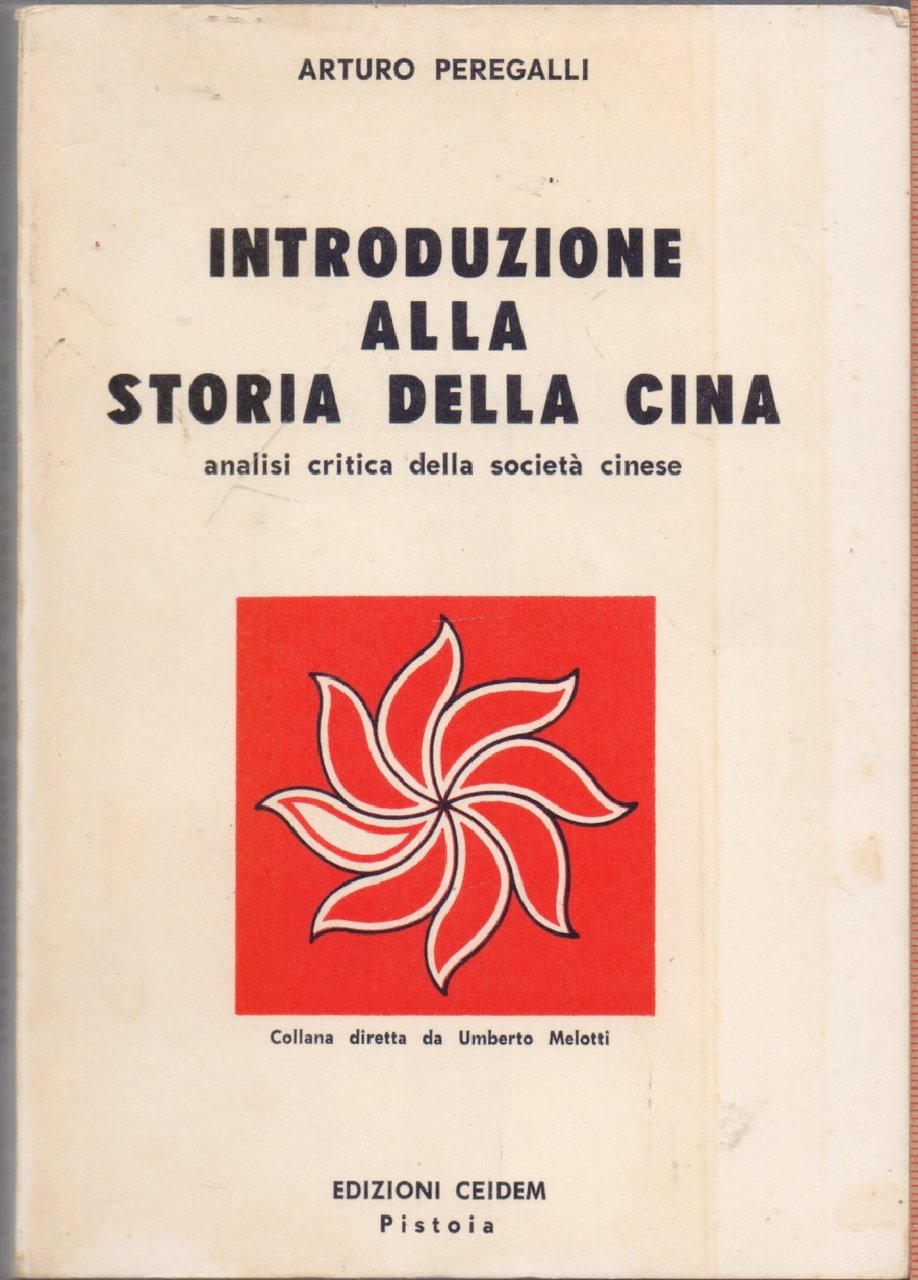 Introduzione alla storia della Cina - Arturo Peregalli | Immagine principale