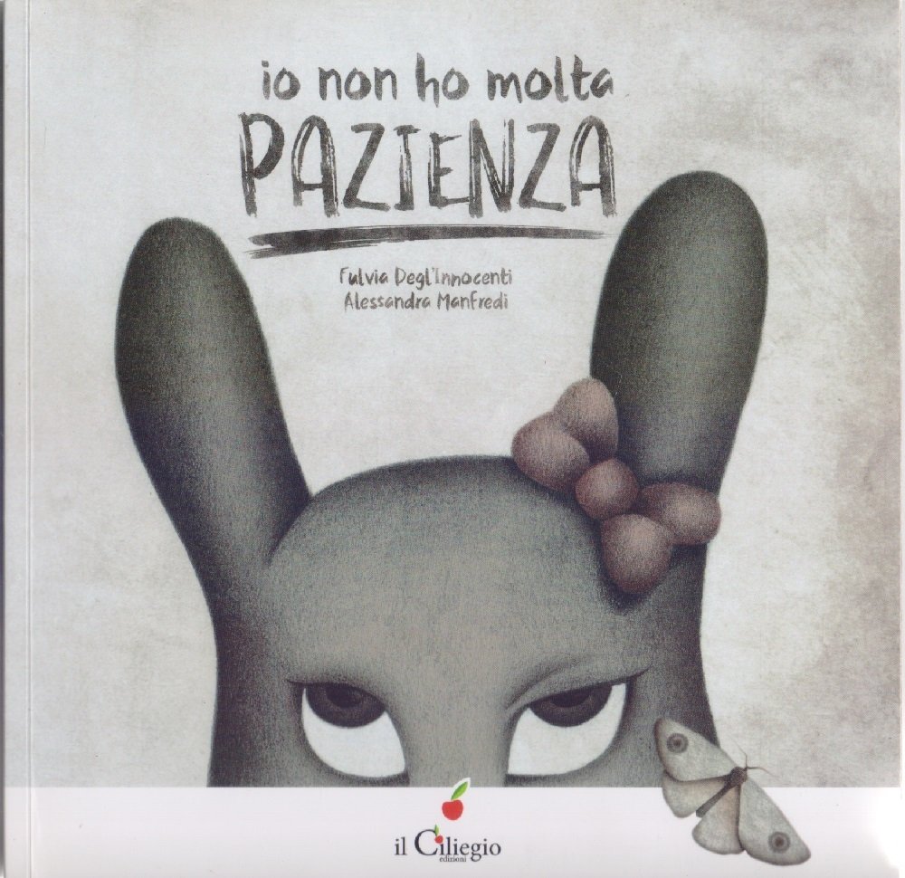 Io non ho pazienza - Fulvia Degli Innocenti e Alessandra …