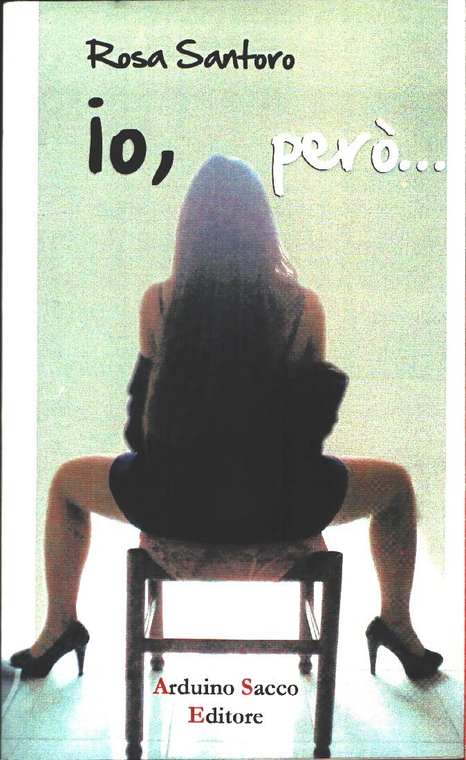 Io, però... - Rosa Santoro