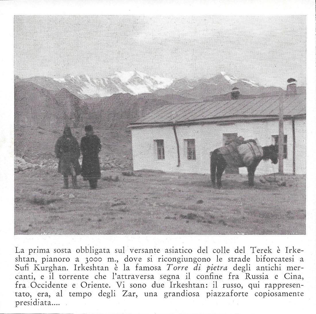 Irkeshtan, prima sosta obbligata sul versante del colle del Terek. …