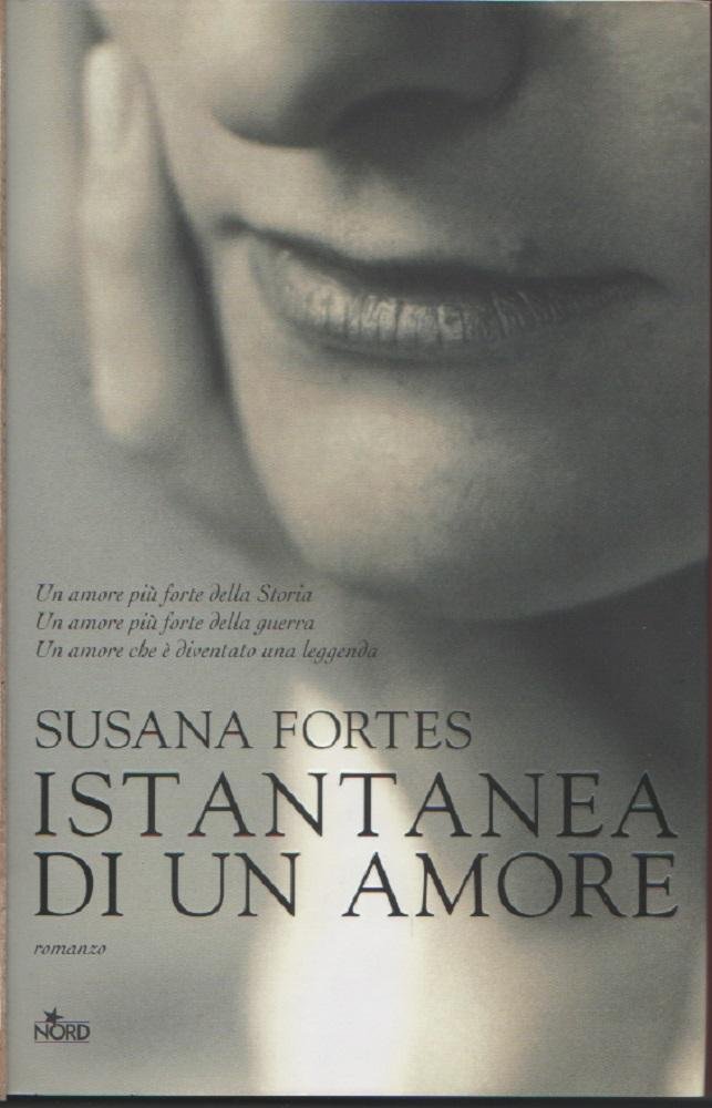 Istantanea di un amore - Susana Fortes