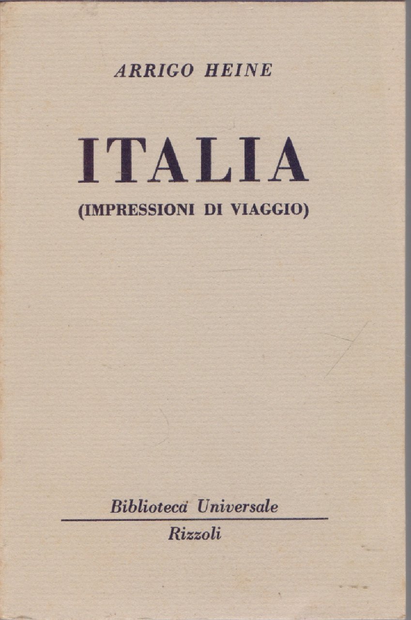 Italia (Impressioni di viaggio) - (332 - 333 - B.U.R.) …