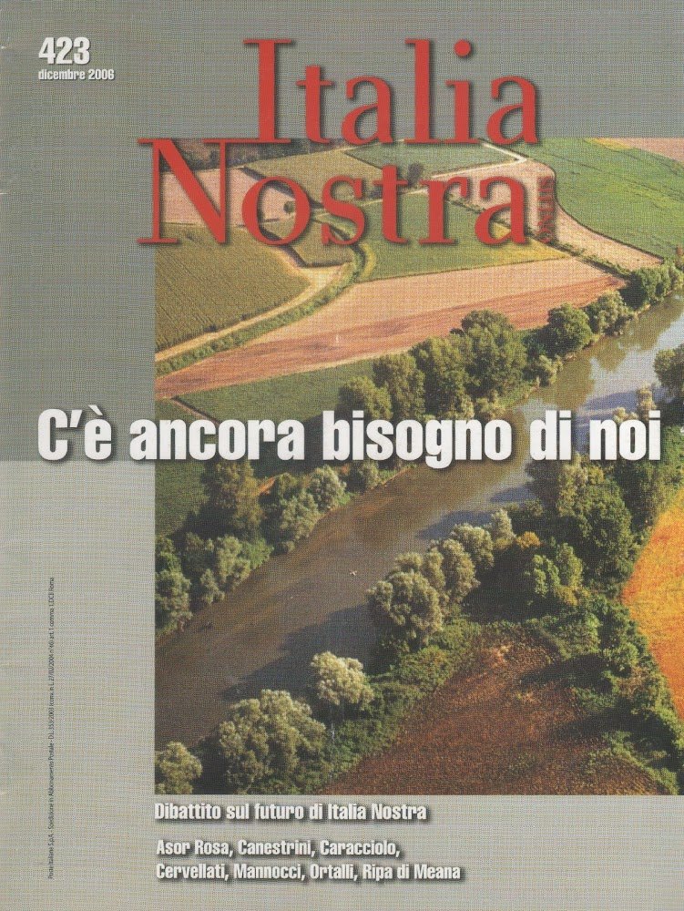 Italia Nostra. Bollettino n. 423, dicembre 2006