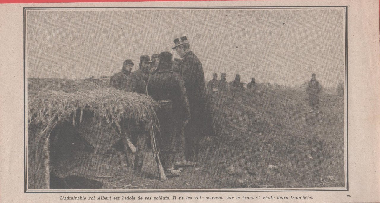 IWW. L'admirable roi Albert est l'idole de ses soldats ... …