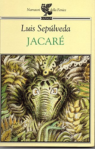 Jacaré - Luis Sepúlveda