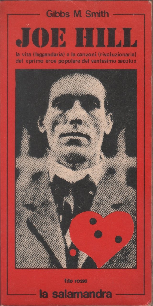 Joe Hill. La vita (leggendaria) e le canzoni (rivoluzionarie) del … | Immagine principale