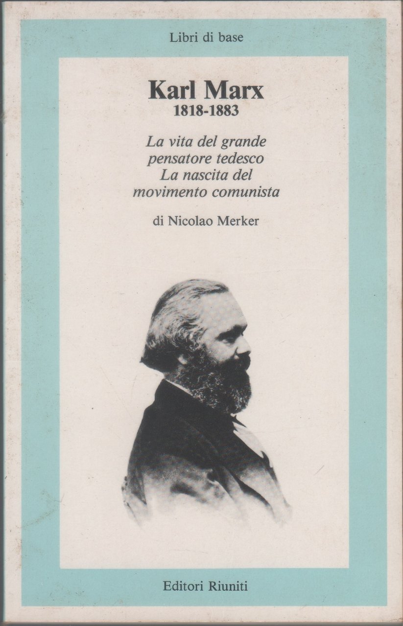 Karl Marx 1818-1883