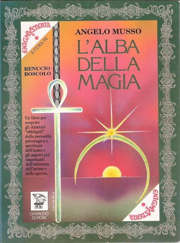 L'alba della magia - Angelo Musso