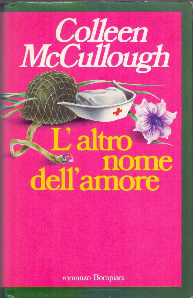 L'altro nome dell'amore - Colleen McCullough
