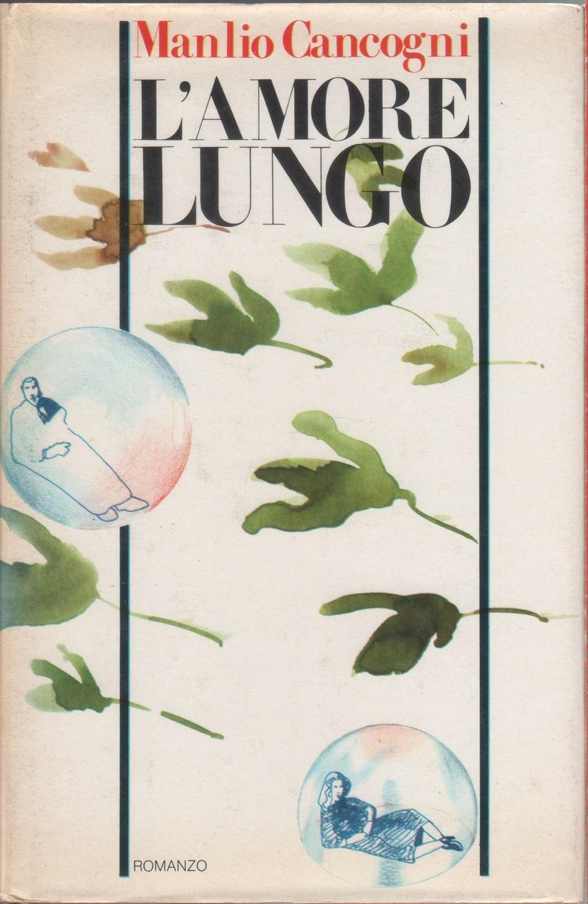 L'amore lungo - Manlio Cancogni