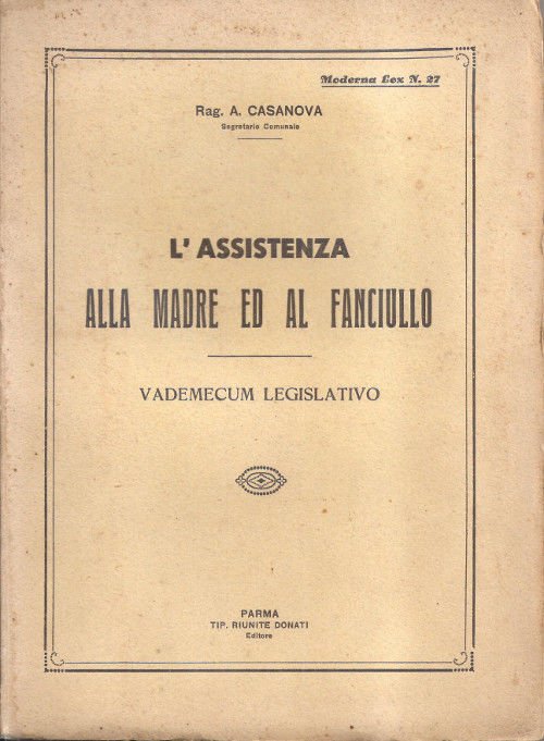 L'assistenza alla madre e al fanciullo. Vademecum legislativo - A. … | Immagine principale