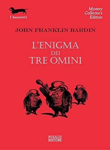 L'enigma dei tre omini. - John Franklin Bardin