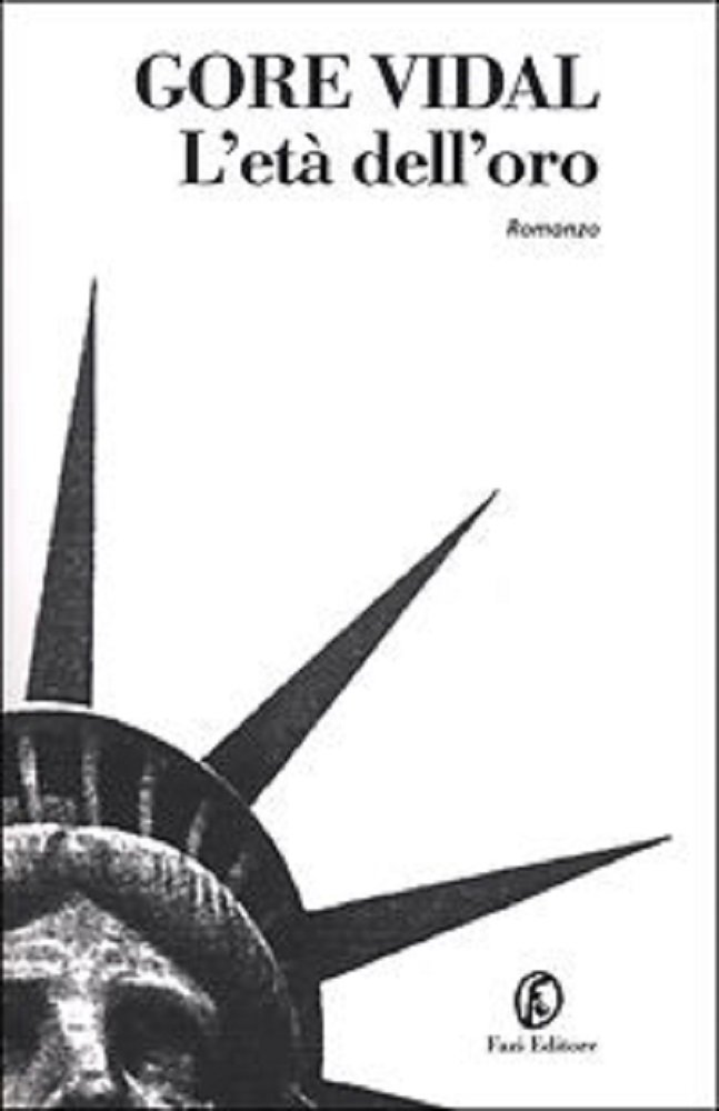L'età dell'oro - Gore Vidal