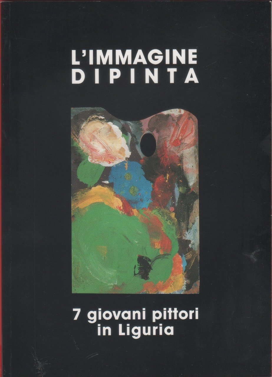 L'immagine dipinta. 7 giovani pittori in Liguria. Accademia Ligustica di … | Immagine principale