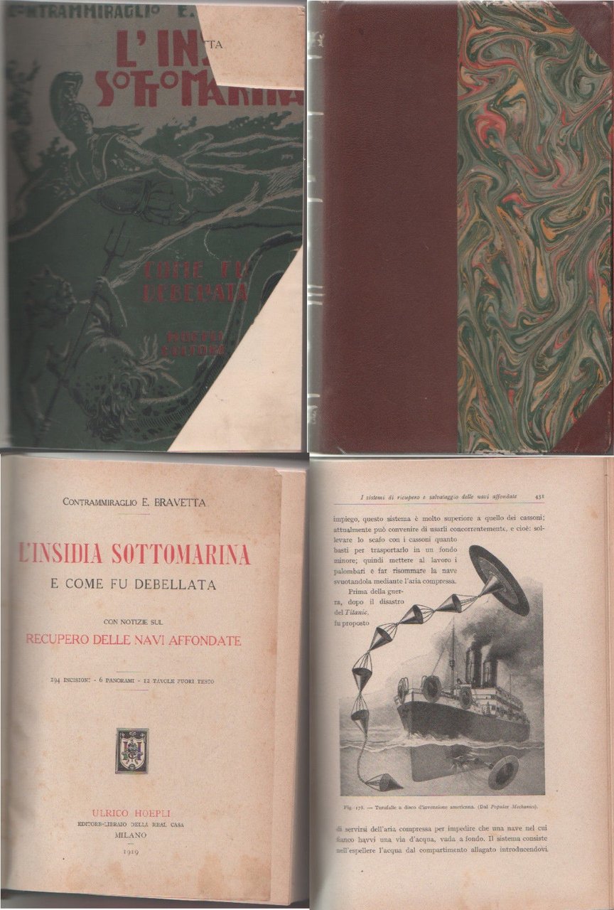 L'insidia sottomarina. E come fu debellata - E. Bravetta
