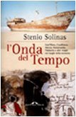 L'onda del tempo - Stenio Solinas