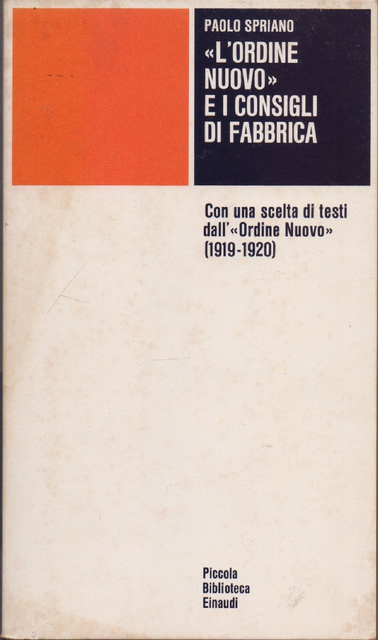 "L'ordine nuovo" e i consigli di fabbrica. Con scelta dei … | Immagine principale