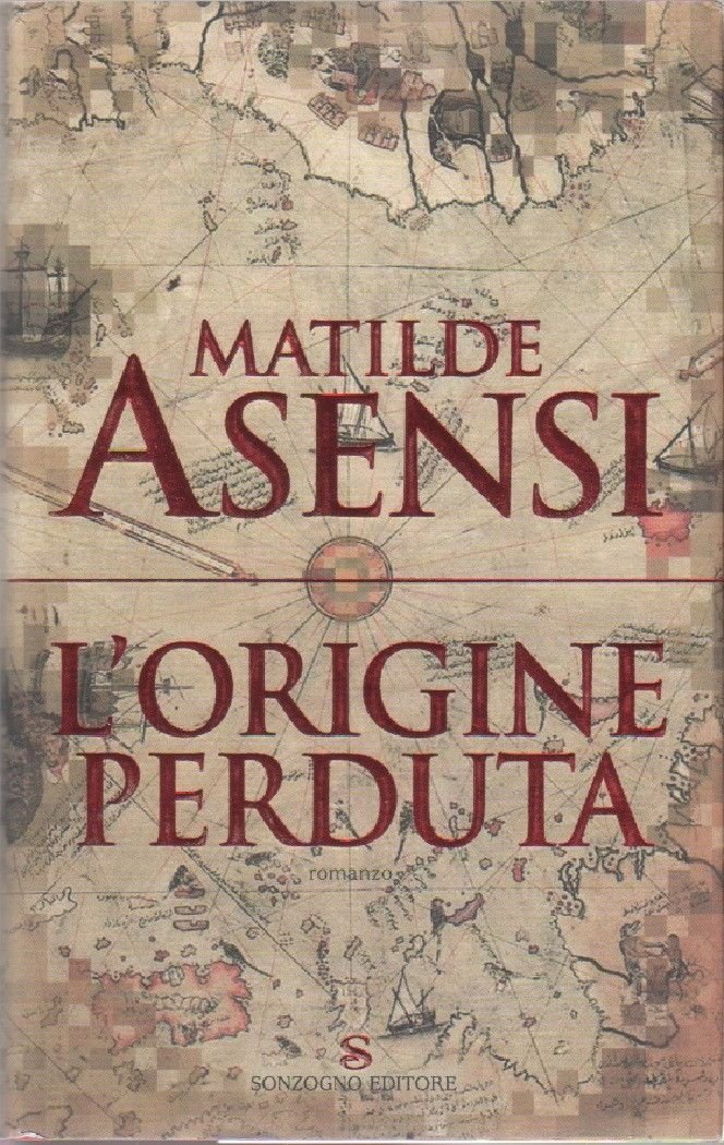 L'origine perduta - Matilde Asensi