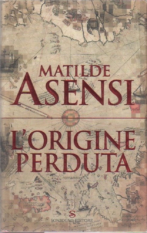 L'origine perduta - Matilde Asensi