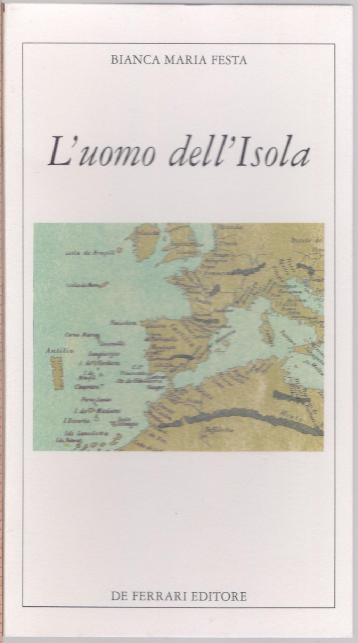 L'uomo dell'Isola - Bianca Maria Festa