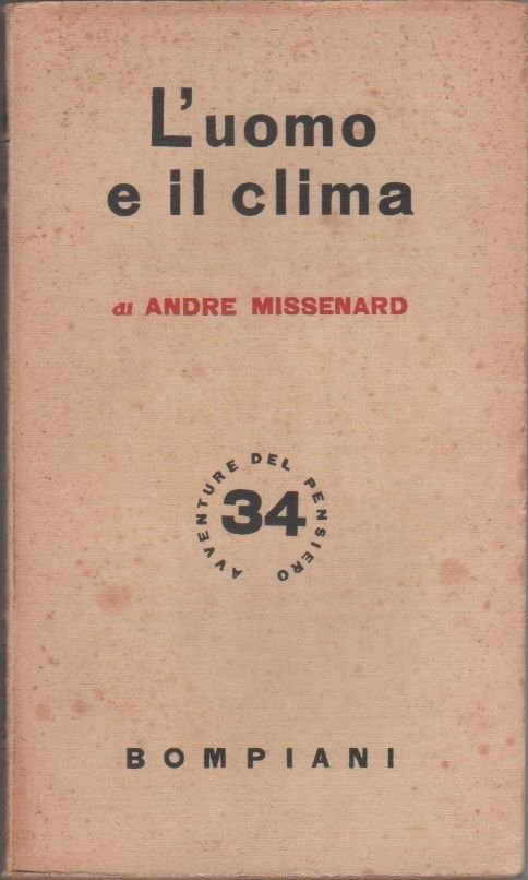 L'uomo e il clima - André Missenard
