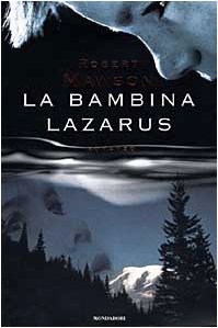 La bambina Lazarus - Robert Mawson