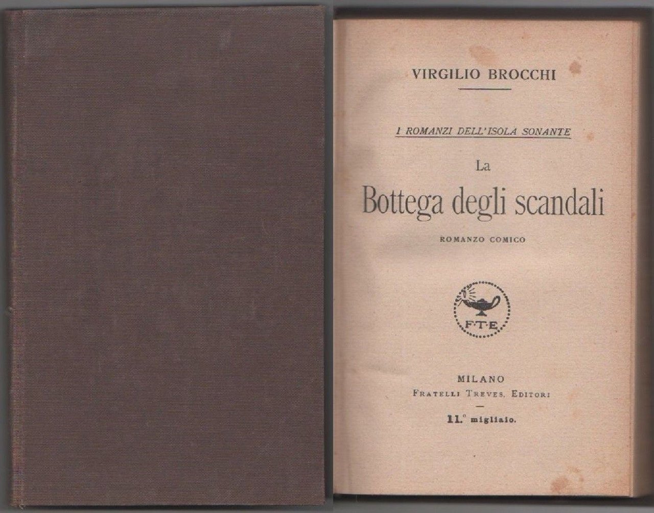 La bottega degli scandali - Brocchi Virgilio