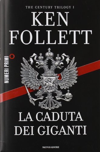 La caduta dei giganti. The century trilogy (Vol. 1) - …