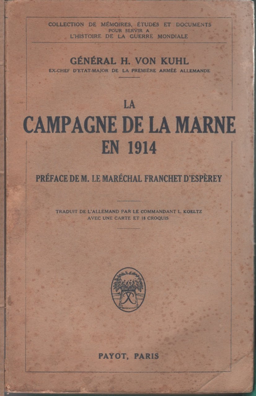 La Campagne de la Marne En 1914 - gen. H. …