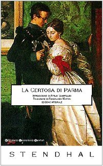 La certosa di Parma - Stendhal