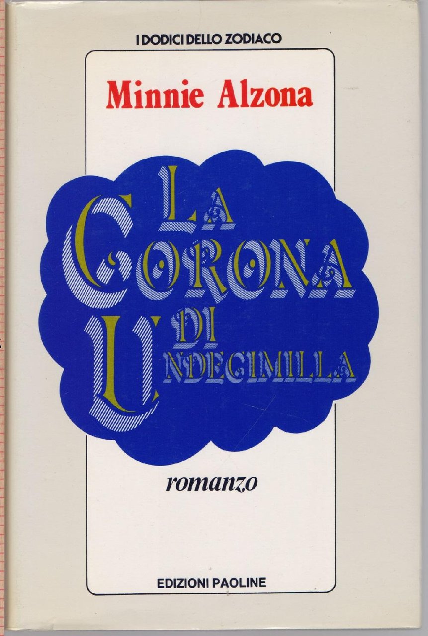 La corona di Undecimilla - Minnie Alzona