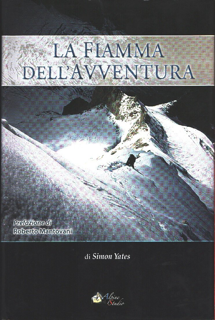 La fiamma dell'avventura - Simon Yates