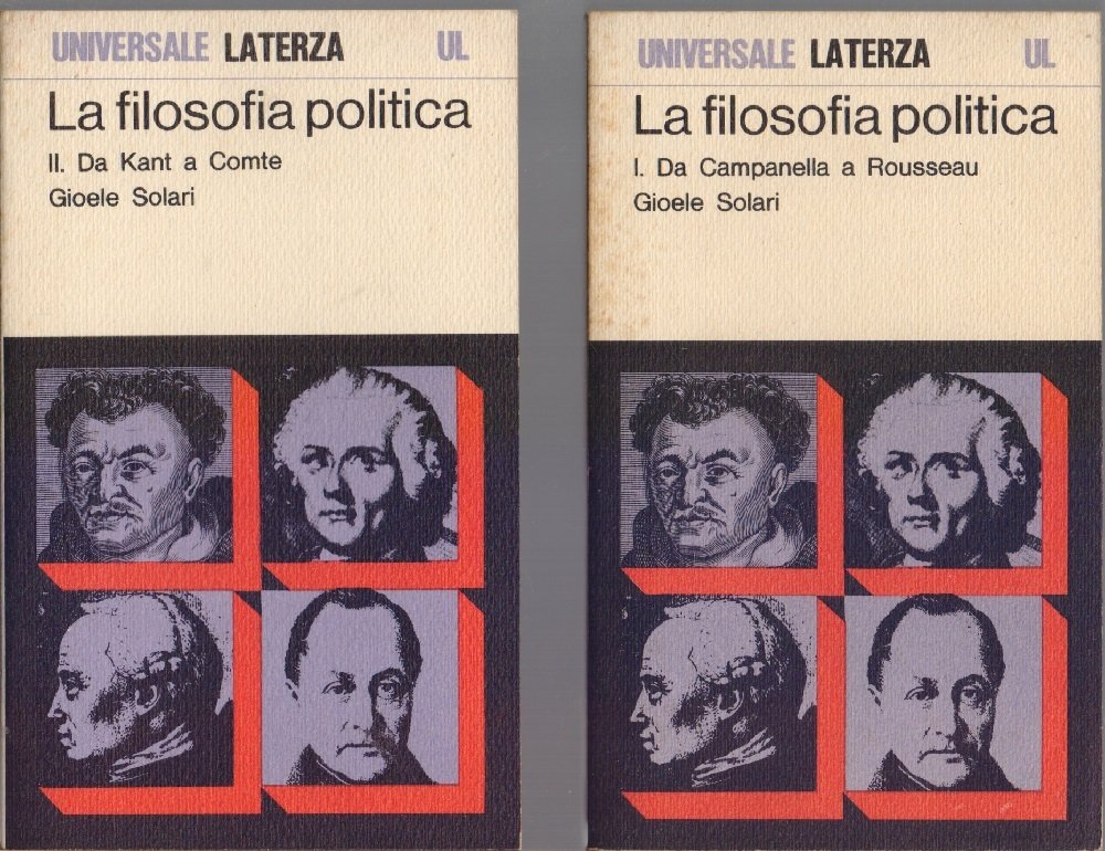 La filosofia politica Vol. I e II - Gioele Solari