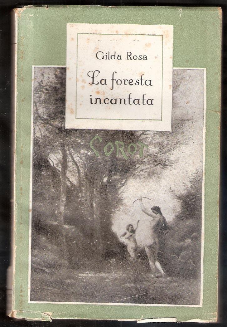 La foresta incantata (biografia di Corot) - Gilda Rosa