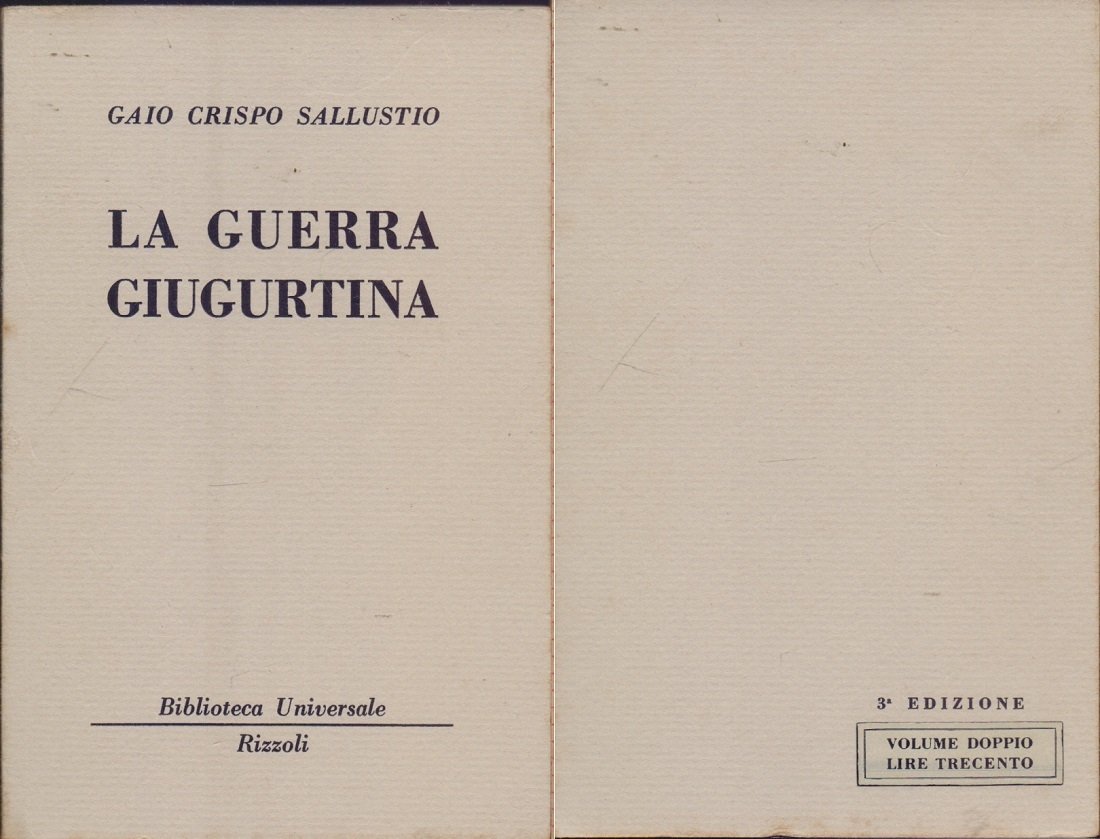 La guerra Giugurtina ( 555-556 B.U.R.) - Gaio Crispo Sallustio