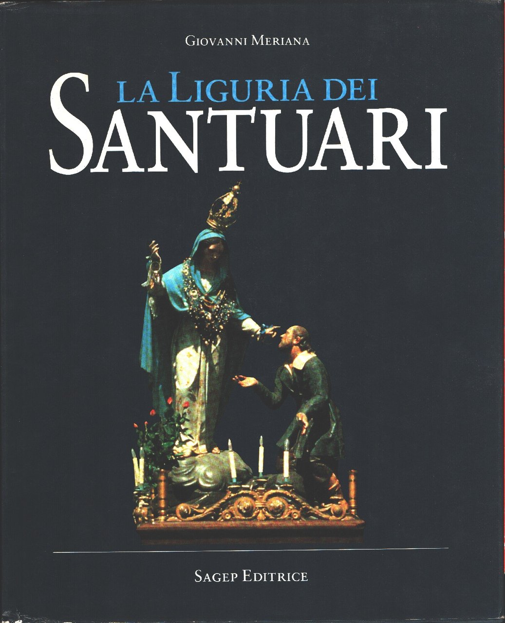 La Liguria dei santuari
