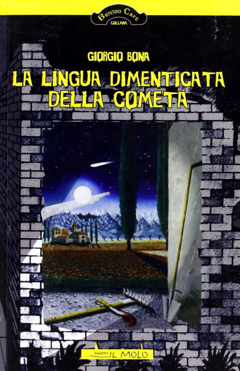 La lingua dimenticata della cometa - Giorgio Bona | Immagine principale
