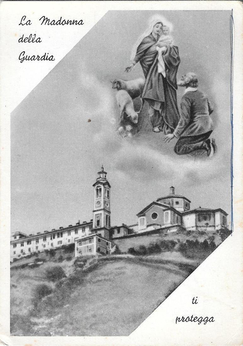 La Madonna della Guardia ti protegga (Genova). Non viaggiata