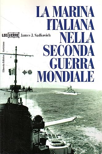 La marina italiana nella seconda guerra mondiale