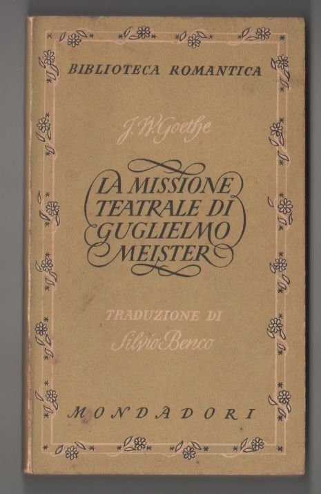 La missione teatrale di Guglielmo Meister - Goethe, Wolfang