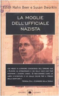 La moglie dell'ufficiale nazista - Edith Hahn Beer e Susan …