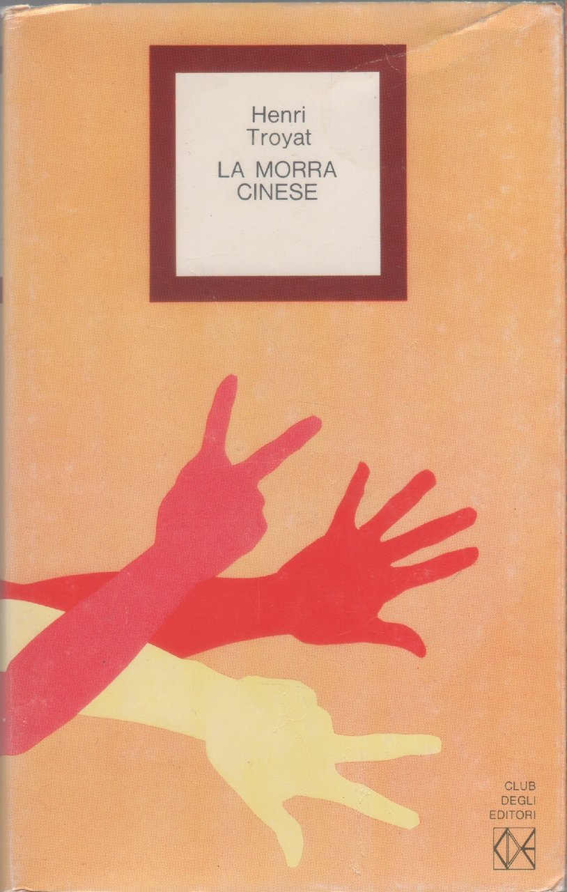 La morra cinese - Henri Troyat