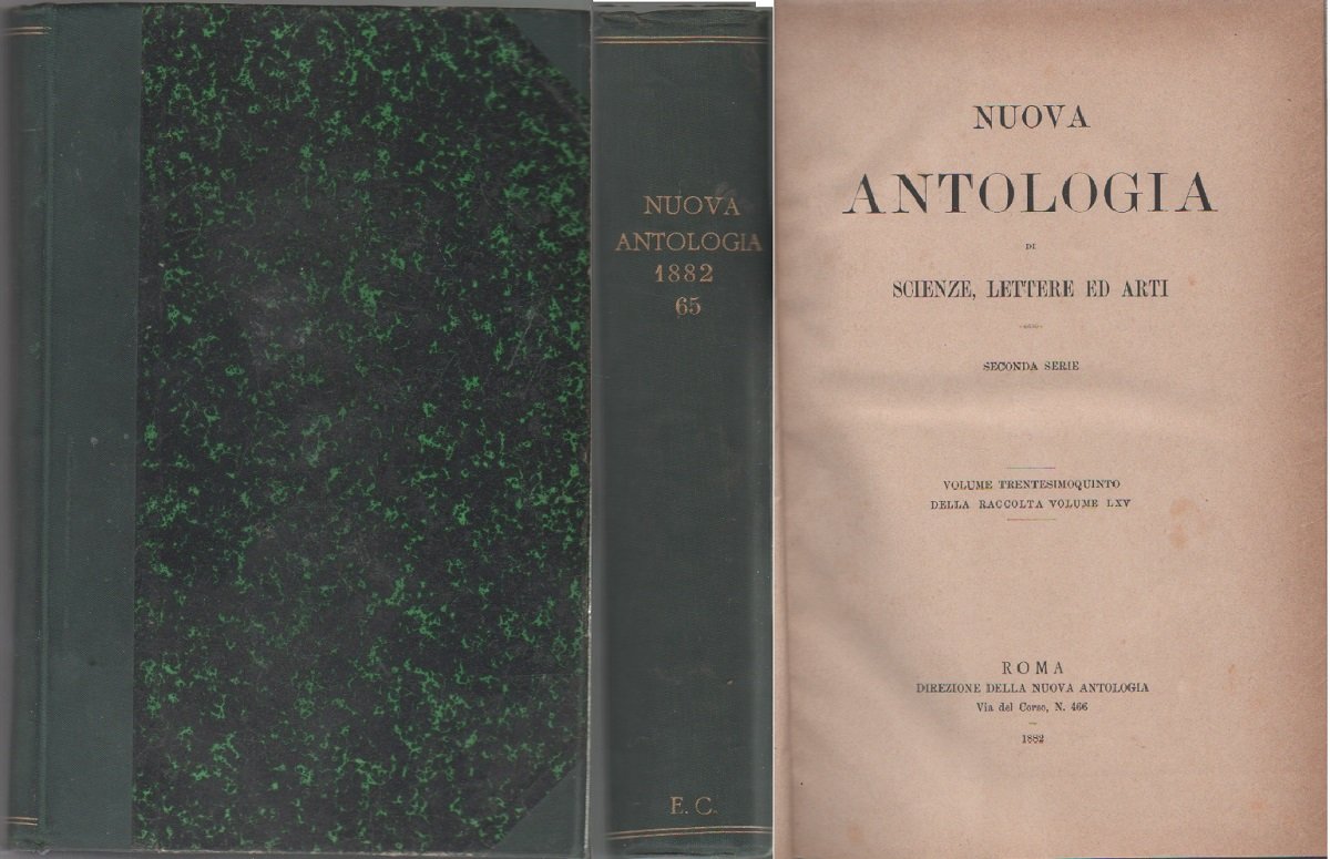 La Nuova Antologia di Scienza, Lettere ed Arti. vol. XXXV …