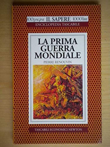 La prima guerra mondiale - Pierre Renouvin