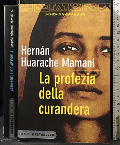 La profezia della curandera - Hernan Huarache Mamani